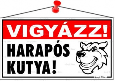 Információs tábla, 22,5x12,5 cm, "Vigyázz! Harapós kutya!"