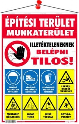 Információs tábla, 35x25 cm, "Építési terület!"